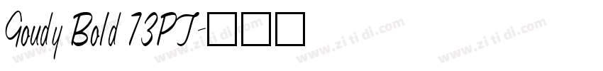 Goudy Bold 73PT字体转换